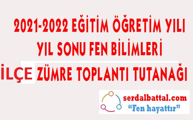 2021-2022 Fen Bilimleri Yılsonu İlçe Zümresi